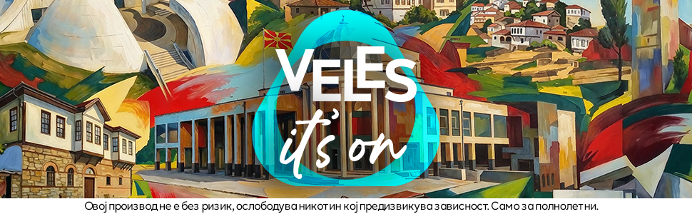 Veles it’s on